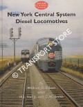 New York Central System Diesel Locomotives by EDSON, William D.; VAIL, H. L. & SMITH, C. M.